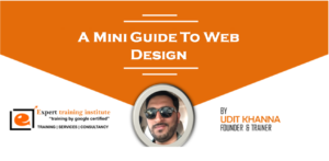 Read more about the article A Mini Guide To Web Design