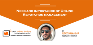 Read more about the article Need and importance of Online Reputation management