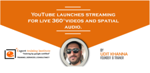 Read more about the article YouTube launches streaming for live 360°videos and spatial audio.
