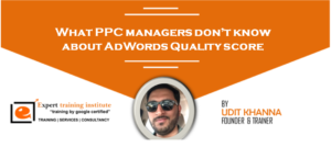 Read more about the article What PPC managers don’t know about AdWords Quality score