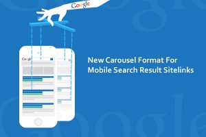 Read more about the article New Carousel Format For Mobile Search Result Sitelinks