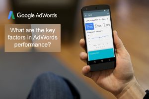 Read more about the article What are the key factors in AdWords performance?