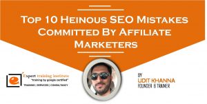 Read more about the article Top 10 Heinous SEO Mistakes Committed By Affiliate Marketers