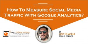 How To Measure Social Media Traffic With Google Analytics