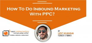 Read more about the article How To Do Inbound Marketing With PPC?