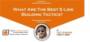 Read more about the article What Are The Best 5 Link Building Tactics?