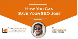 Read more about the article How You Can Save Your SEO Job?