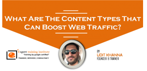 Read more about the article What Are The Content Types That Can Boost Web Traffic?