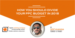 Read more about the article How You Should Divide Your PPC Budget In 2018?