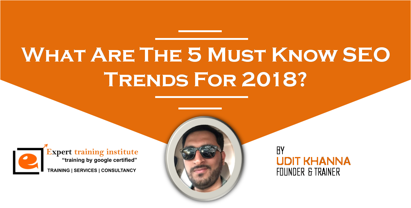 Must Known SEO Trends in 2018