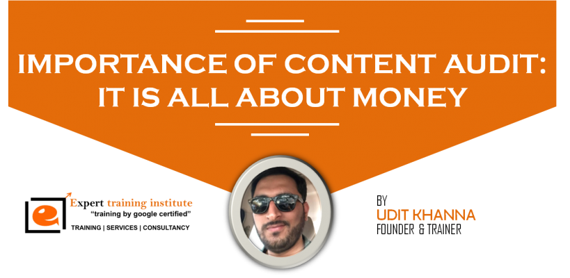 Importance of content audit:It is all about money