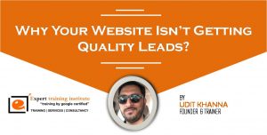 Why Your Website Isn’t Getting Quality Leads