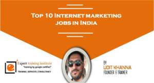 Read more about the article Top 10 Internet marketing jobs in India 2018