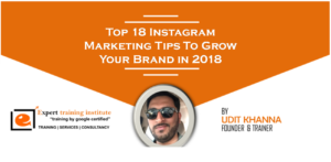 Read more about the article Top 18 Instagram Marketing Tips To Grow Your Brand in 2018