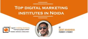 Read more about the article Top 10 Digital Marketing Training Institutes in Noida [UPDATED 2020]