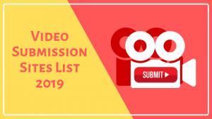 Read more about the article Video Submission Sites List 2022