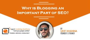 Read more about the article Why is Blogging an Important Part of SEO?