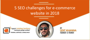 Read more about the article 5 SEO Challenges For E-commerce Website in 2018