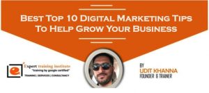 Read more about the article Best Top 10 Digital Marketing Tips To Help Grow Your Business