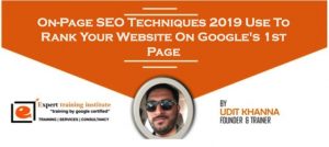 Read more about the article On-Page SEO Techniques 2019 Use To Rank Your Website On Google’s 1st Page