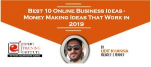 Read more about the article Best 10 Online Business Ideas – Money Making Ideas That Work in 2019