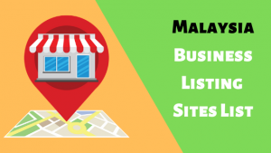 Read more about the article Malaysia Business Listing Sites List with High DA, 2022 [Updated]