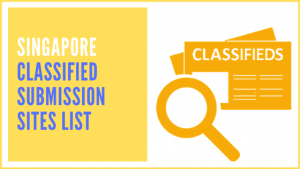 Read more about the article Singapore Classified Submission Sites List 2022