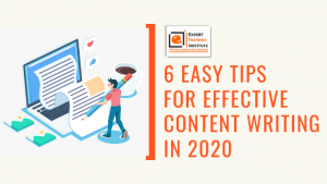 Read more about the article 6 Easy Tips For Effective Content Writing in 2020