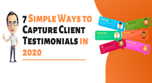 Read more about the article 7 Simple Ways to Capture Client Testimonials