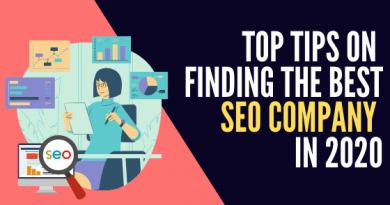 Top Tips On Finding The Best SEO Company in 2020
