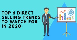 Read more about the article Direct Selling Trends To Watch For in 2020