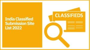 Read more about the article India Classified Submission Sites List 2022