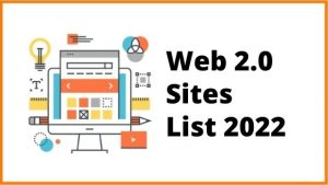 Read more about the article Web 2.0 Sites List 2022