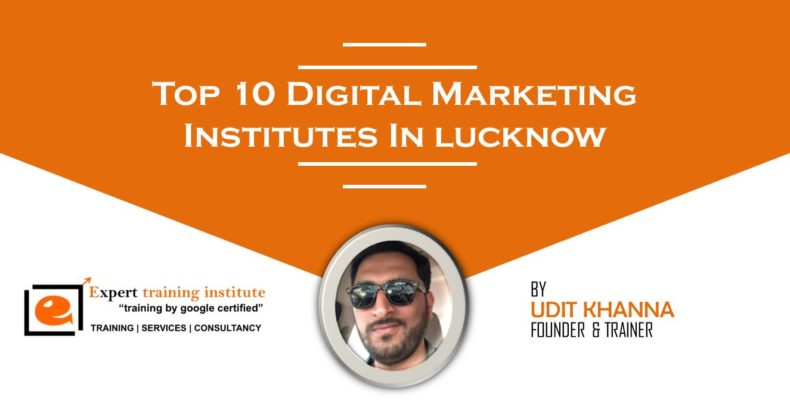 Top 10 Digital Marketing Training Institutes in Lucknow [UPDATED 2024]