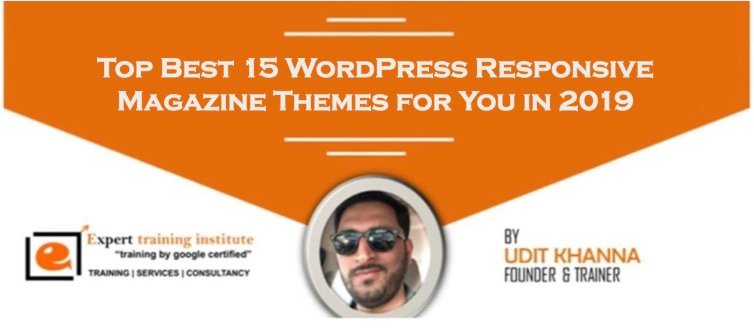 Top Best 15 WordPress Responsive Magazine Themes for You in 2019