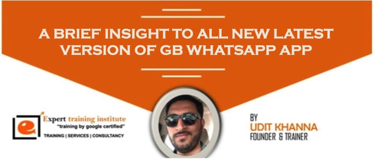 A BRIEF INSIGHT TO THE ALL NEW LATEST VERSION OF GB WHATSAPP APPLICATION!!