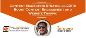Read more about the article Content Marketing Strategies 2019: Boost Content Engagement‎ and Website Traffic