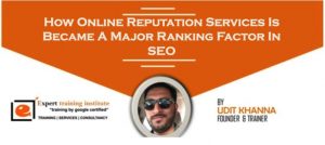 Read more about the article How Online Reputation Services Is Became A Major Ranking Factor In SEO