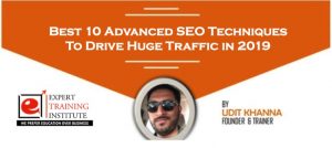 Read more about the article Best 10 Advanced SEO Techniques To Drive Huge Traffic in 2019