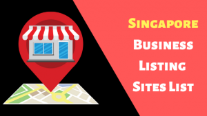 Read more about the article Singapore Business Listing Sites List with High DA, 2022 [Updated]
