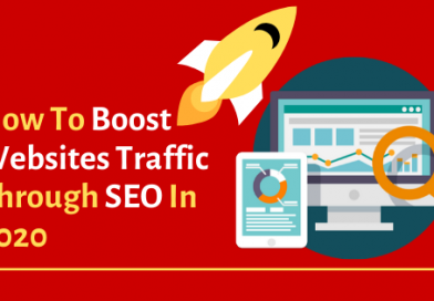 How To Boost Websites Traffic Through SEO In 2020