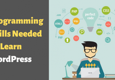 Programming Skills Needed To Learn WordPress