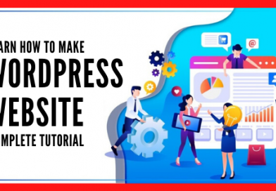Learn How To Make A WordPress Website - Complete Tutorial