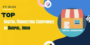 Read more about the article Top 10 Digital Marketing Companies in Bhopal, India